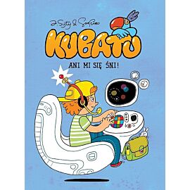 Kubatu - 04 - Ani mi się śni!