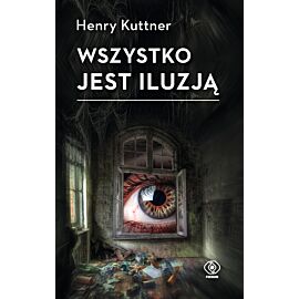 Wszystko jest iluzją