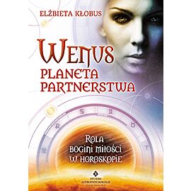 Wenus planeta partnerstwa rola bogini miłości w horoskopie