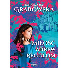 Miłość wbrew regułom (e-book)