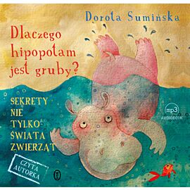 Dlaczego hipopotam jest gruby? (audiobook MP3)