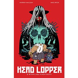 Head Lopper - 1 - & Wyspa albo Plaga Bestii
