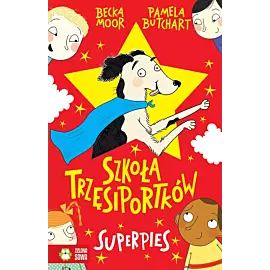 Szkoła Trzęsiportków. Superpies