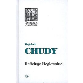 Refleksje Heglowskie na początek trzeciego tysiąclecia