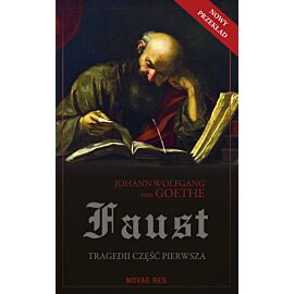 Faust. Tragedii część pierwsza