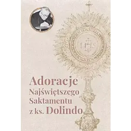 Adoracje najświętszego Sakramentu z ks. Dolindo