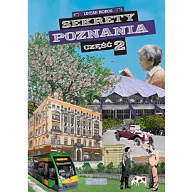 Sekrety Poznania - cz. 2