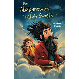 Pan Abakanowicz ratuje święta