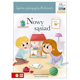Już czytam Montessori. Nowy sąsiad