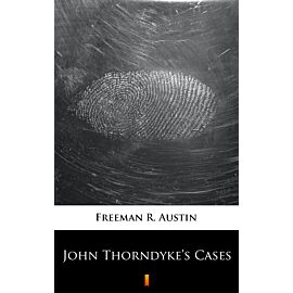 John Thorndyke’s Cases (e-book)