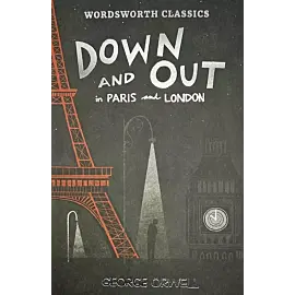 Down and Out in Paris and London