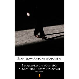 5 najlepszych powieści sensacyjno-kryminalnych (e-book)
