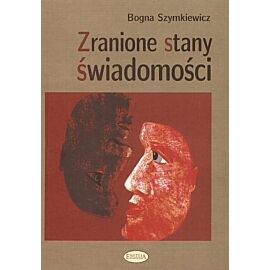 Zranione Stany Świadomości