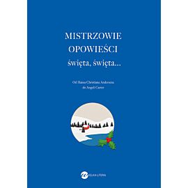 Mistrzowie opowieści.Święta, święta...