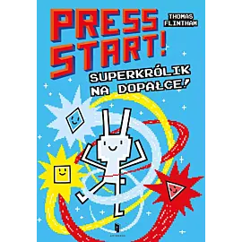 Press Start! Superkrólik na dopałce