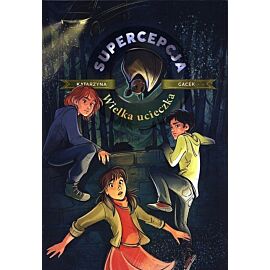 Supercepcja. Wielka ucieczka