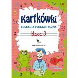 Kartkówki Edukacja polonistyczna Klasa 3