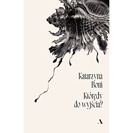Którędy do wyjścia?