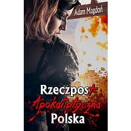 RzeczpostApokaliptyczna Polska
