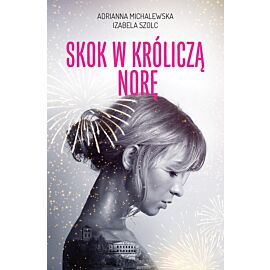 Skok w króliczą norę