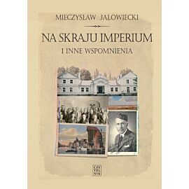 Na skraju Imperium i inne wspomnienia wyd. 7