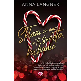 Skłam ze mną w te święta, kochanie