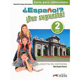 Espanol por supuesto 2 Cuaderno de ejercicios