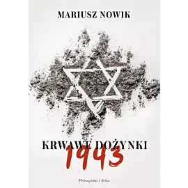 Krwawe dożynki. 1943 (Duże Litery)