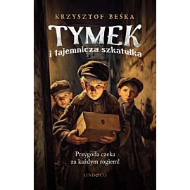 Tymek i tajemnicza szkatułka