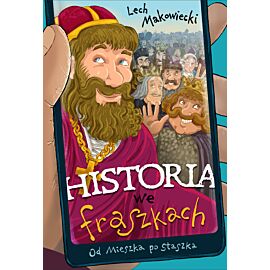 Historia we fraszkach: Od Mieszka po Staszka