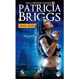Znak kości. Seria z Mercedes Thompson. Tom 4