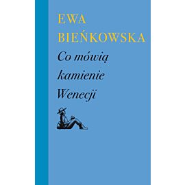 Co mówią kamienie Wenecji wyd. 2