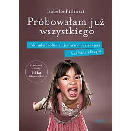Próbowałam już wszystkiego wyd. 2