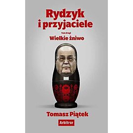 Rydzyk i przyjaciele. Wielkie żniwo