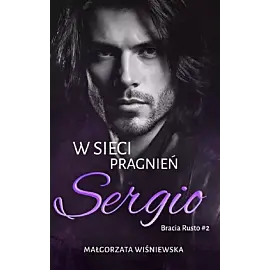 W sieci pragnień. Sergio