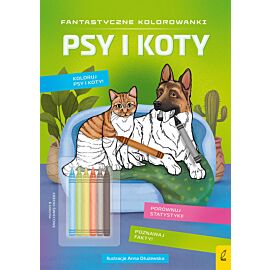 Fantastyczne kolorowanki z kredkami. Psy i koty