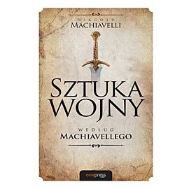 Sztuka wojny według Machiavellego (e-book)