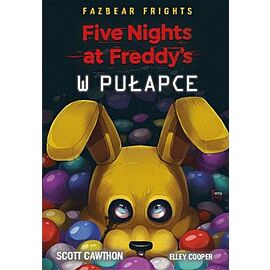 W pułapce. Five Nights at Freddy's