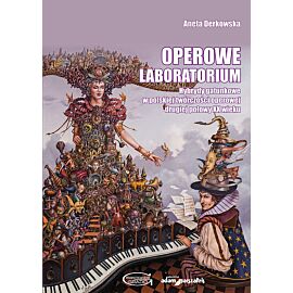 Operowe laboratorium.