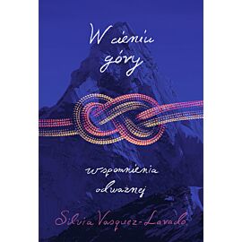 W cieniu góry. Wspomnienia Odważnej