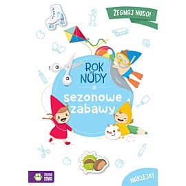 Rok bez nudy. Sezonowe zabawy