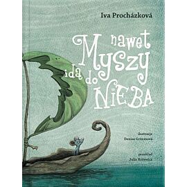 Nawet myszy idą do nieba
