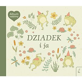 Album rodzinny. Dziadek i ja