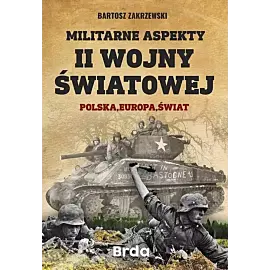 Militarne aspekty II wojny światowej