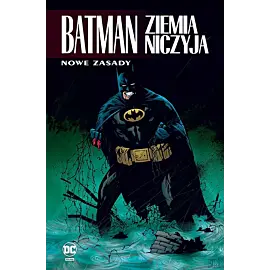 Batman - Ziemia niczyja - 04 - Nowe zasady