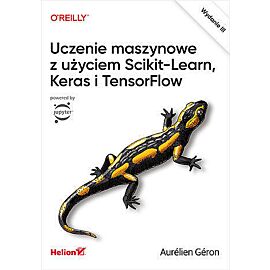 Uczenie maszynowe z użyciem scikit-learn, keras i tensorflow wyd. 2023