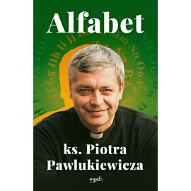 Alfabet ks. Pawlukiewicza EBOOK (e-book)