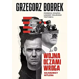 Wojna oczami wroga. Sojusznicy Hitlera