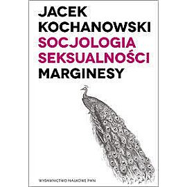 Socjologia seksualności Marginesy