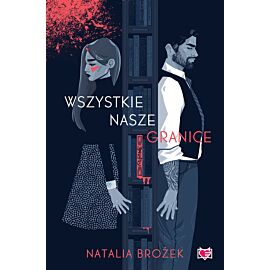 Wszystkie nasze granice
